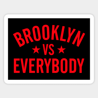 Brooklyn Vs Everybody Magnet